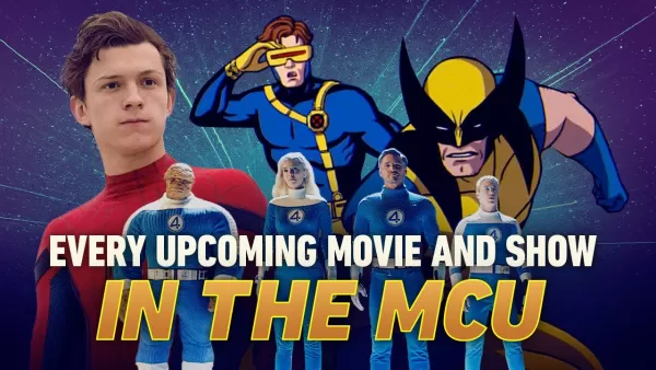 Marvel Cinematic Universe Upcoming Projects