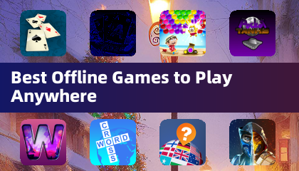 Best Offline Games to Play Anywhere