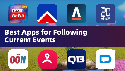 Best Apps for Following Current Events