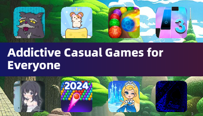 Addictive Casual Games for Everyone