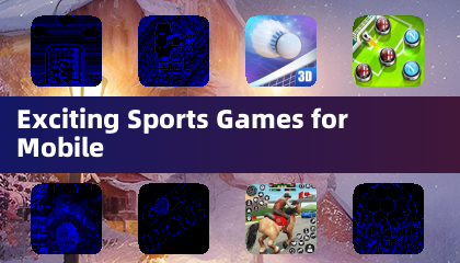 Exciting Sports Games for Mobile