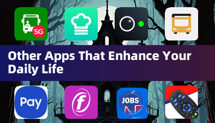 Other Apps That Enhance Your Daily Life