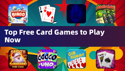 Top Free Card Games to Play Now