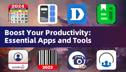 Boost Your Productivity: Essential Apps and Tools