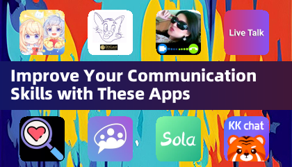 Improve Your Communication Skills with These Apps