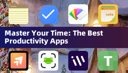 Master Your Time: The Best Productivity Apps