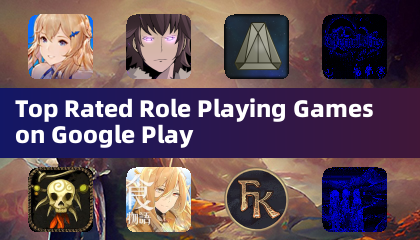 Top Rated Role Playing Games on Google Play