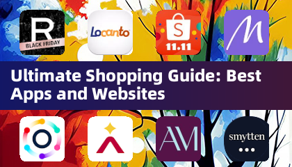 Ultimate Shopping Guide: Best Apps and Websites