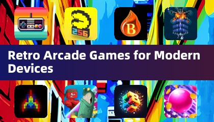 Retro Arcade Games for Modern Devices