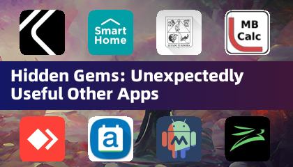 Hidden Gems: Unexpectedly Useful Other Apps