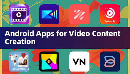 Android-Apps für die Erstellung von Videoinhalten