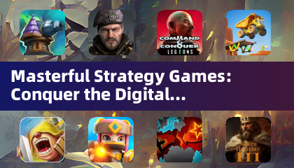 Masterful Strategy Games: Conquer the Digital Battlefield