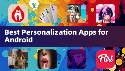 Meilleures applications de personnalisation pour Android
