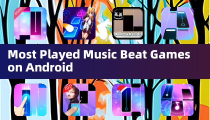 Most Played Music Beat Games on Android
