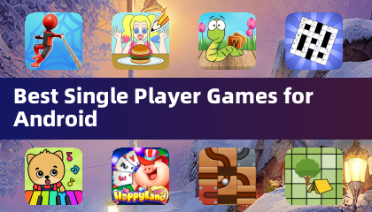 Best Single Player Games for Android
