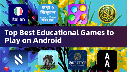 Top Best Educational Games to Play on Android