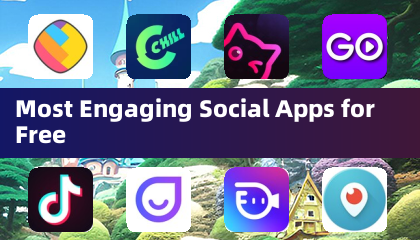 Most Engaging Social Apps for Free