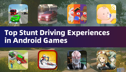 Top Stunt Driving Experiences in Android Games