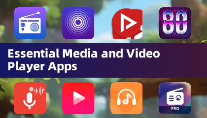 Essential Media and Video Player Apps