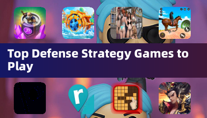 Top Defense Strategy Games to Play