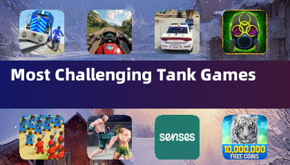 Most Challenging Tank Games